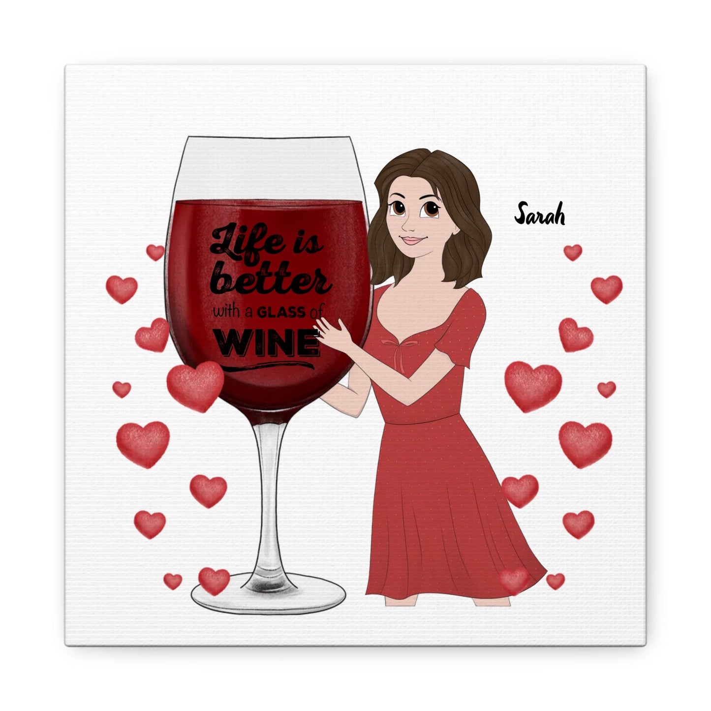 "Life Is Better With A Glass Of Wine" Custom Cartoon Canvas