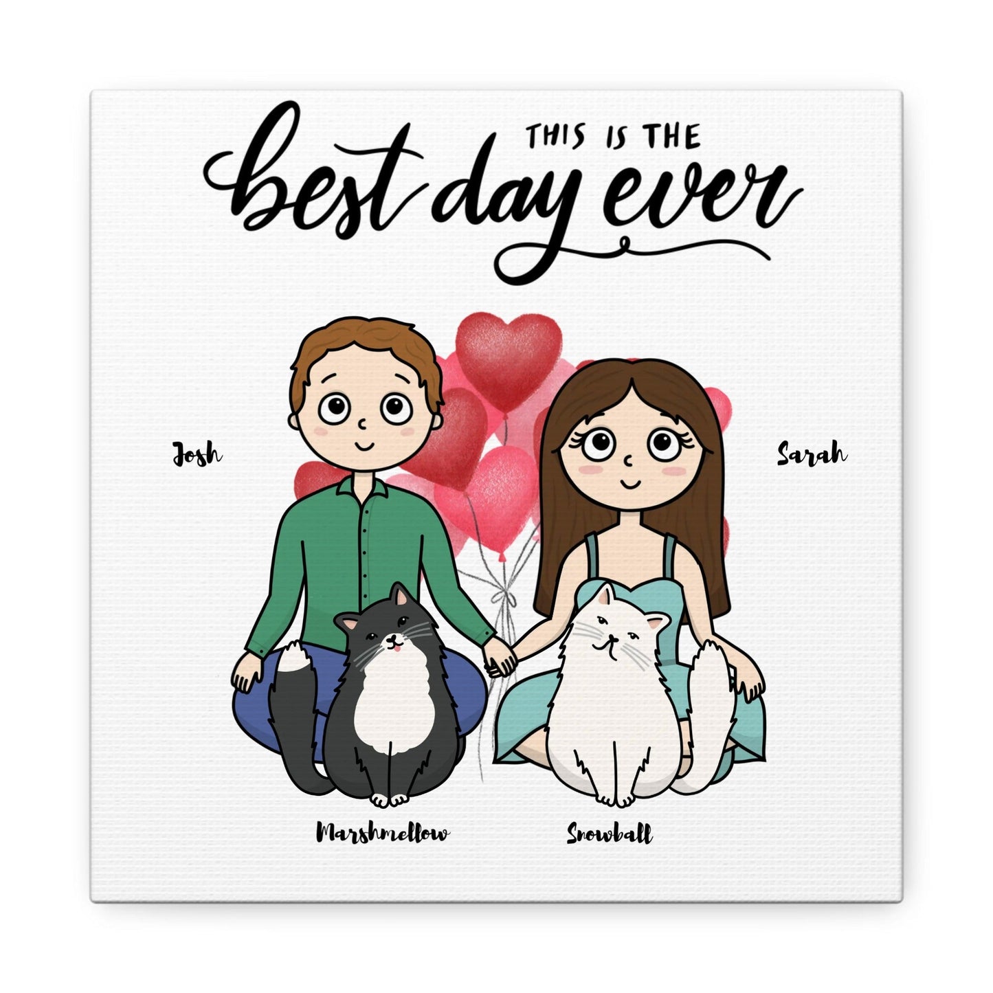 "This Is The Best Day Ever" Custom Cat Cartoon Canvas