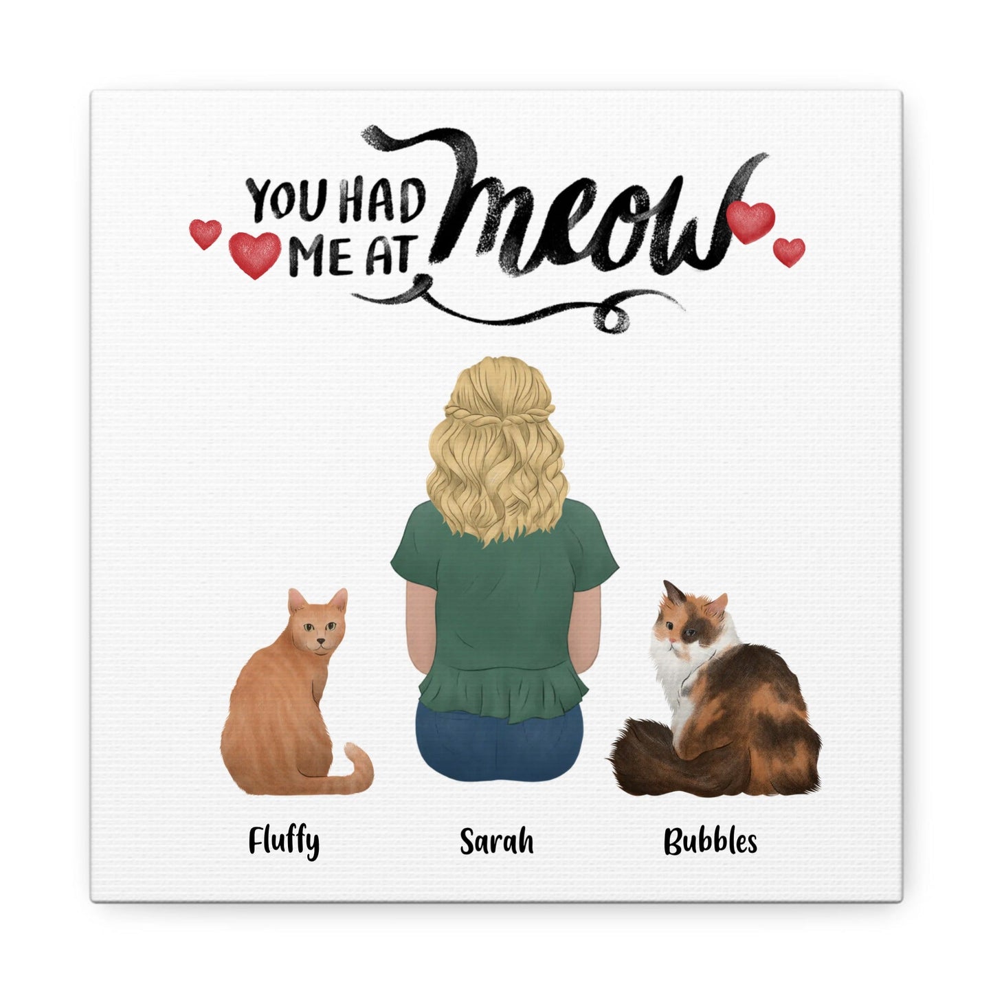 "You Had Me At Meow" Custom Cat Cartoon Canvas