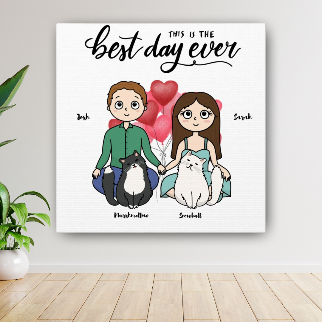 "This Is The Best Day Ever" Custom Cat Cartoon Canvas