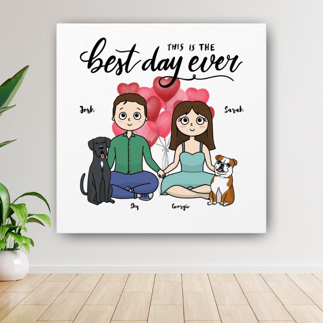 "This Is The Best Day Ever" Custom Dog Cartoon Canvas