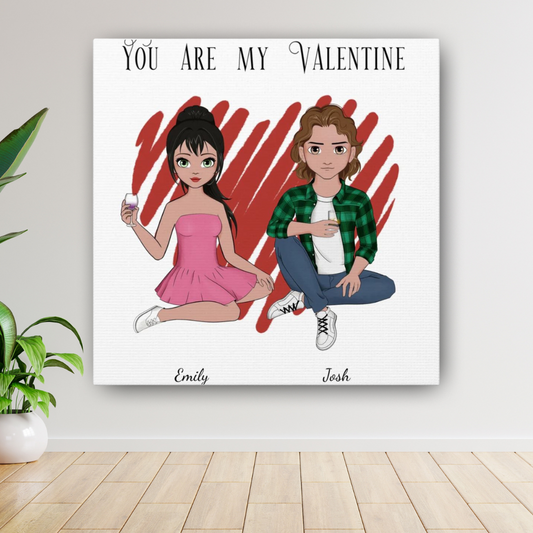 "You Are My Valentine" Custom Cartoon Canvas